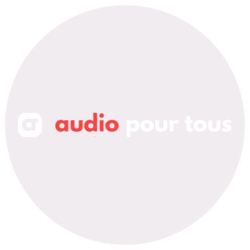 Audio pour tous